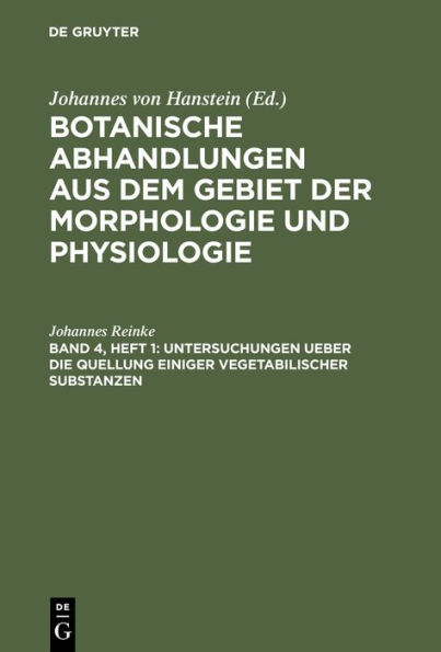 Untersuchungen Ueber Die Quellung Einiger Vegetabilischer Substanzen