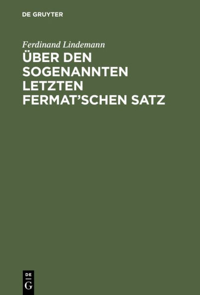 Über den sogenannten letzten Fermat'schen Satz