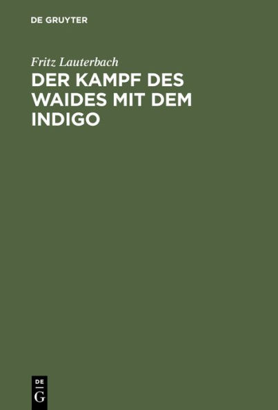 Der Kampf Des Waides Mit Dem Indigo