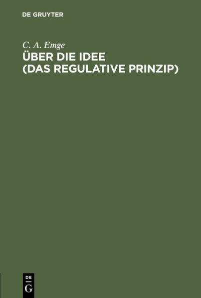 Über die Idee (Das regulative Prinzip)