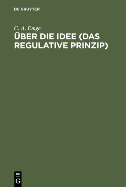 Über die Idee (Das regulative Prinzip)