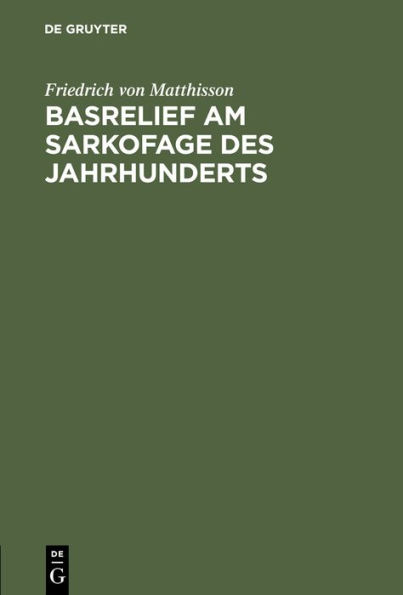 Basrelief am Sarkofage des Jahrhunderts