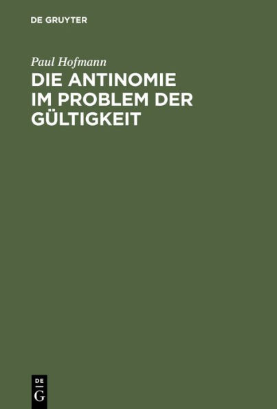 Die Antinomie im Problem der Gültigkeit