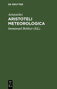 Title: Aristoteli Meteorologica, Author: Aristotle