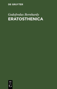 Title: Eratosthenica, Author: Godofredus Bernhardy