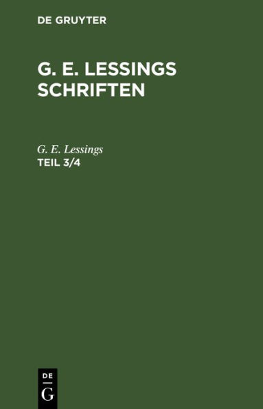 G. E. Lessings Schriften. Teil