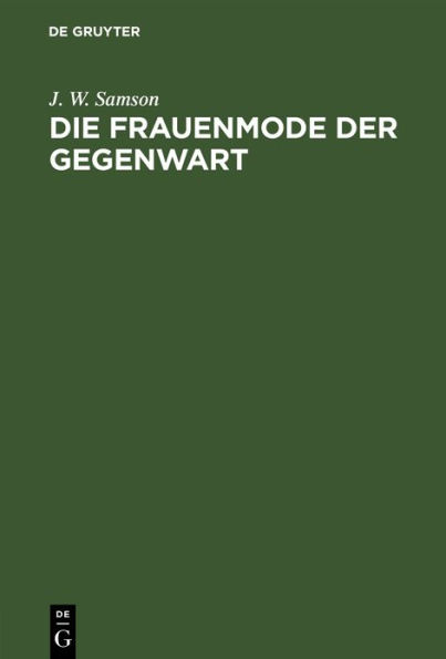 Die Frauenmode der Gegenwart