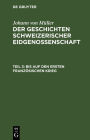 Bis auf den ersten Französischen Krieg