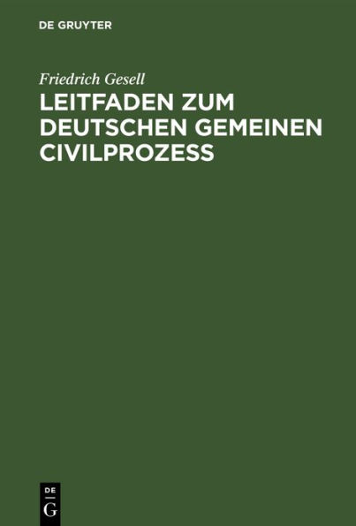 Leitfaden zum Deutschen gemeinen Civilprozeß