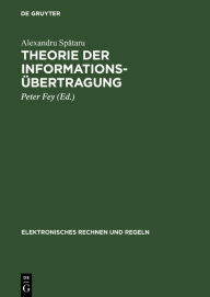 Title: Theorie der Informationsübertragung: Signale und Störungen, Author: Alexandru Spataru