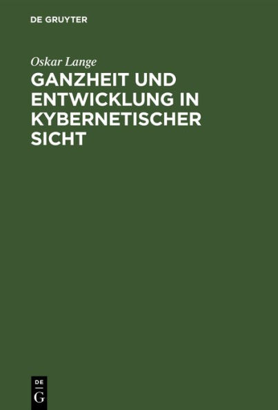 Ganzheit und Entwicklung in kybernetischer Sicht