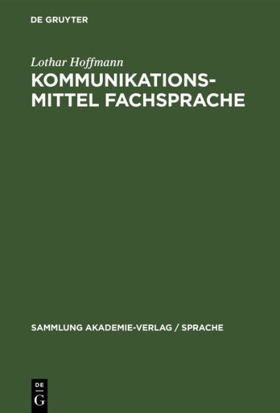 Kommunikationsmittel Fachsprache: Eine Einf hrung