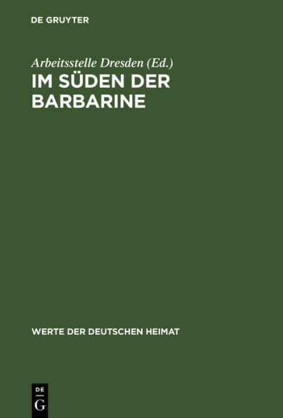 Im Süden der Barbarine: Ergebnisse der heimatkundlichen Bestandsaufnahme im Gebiet von Rosenthal