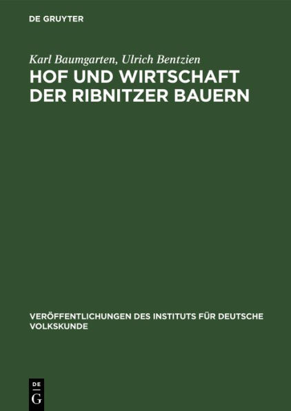 Hof und Wirtschaft der Ribnitzer Bauern: Edition und Kommentar des Kloster-Inventariums von 1620
