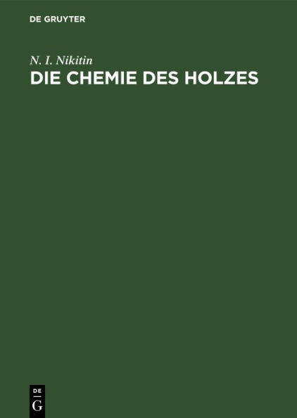 Die Chemie des Holzes