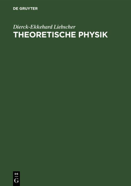 Theoretische Physik: Eine ï¿½bersicht