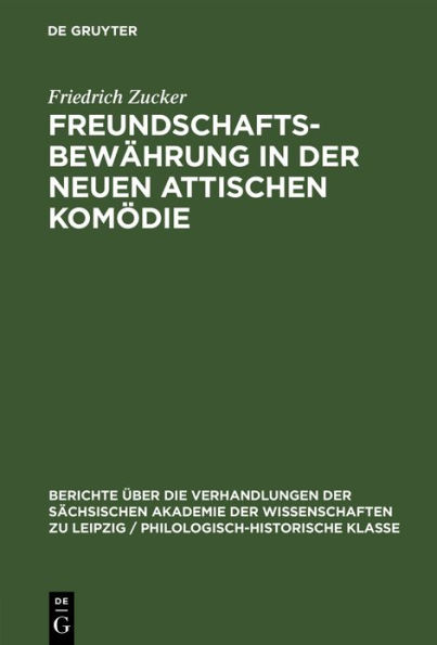 Freundschaftsbewährung in der neuen attischen Komödie