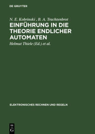 Title: Einführung in die Theorie endlicher Automaten, Author: N. E. Kobrinski