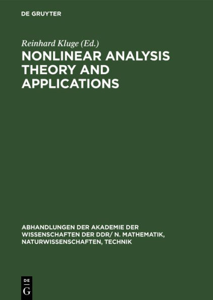 Nonlinear Analysis Theory and Applications: Proceedings of the Seventh International Summer School Held at Berlin, Gdr from August 27 to September 1, 1979