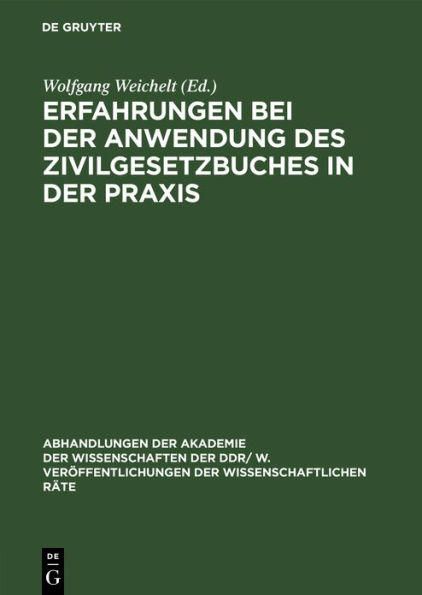 Erfahrungen Bei Der Anwendung Des Zivilgesetzbuches in Der Praxis