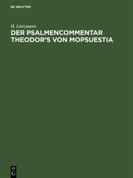 Der Psalmencommentar Theodor's von Mopsuestia