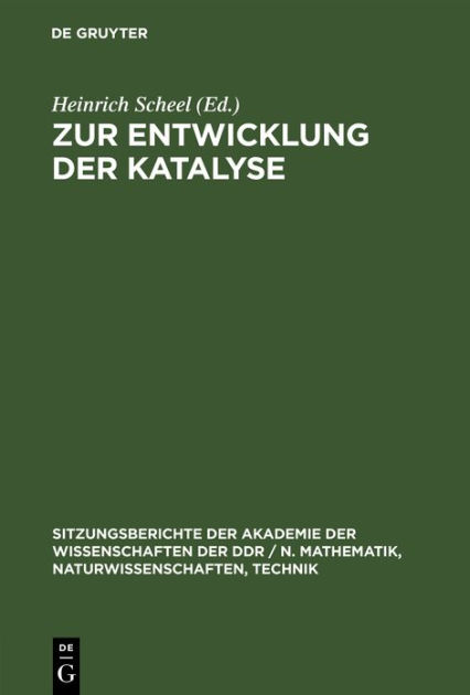 Zur Entwicklung Der Katalyse by Heinrich Scheel, Hardcover | Barnes ...