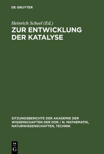 Zur Entwicklung Der Katalyse