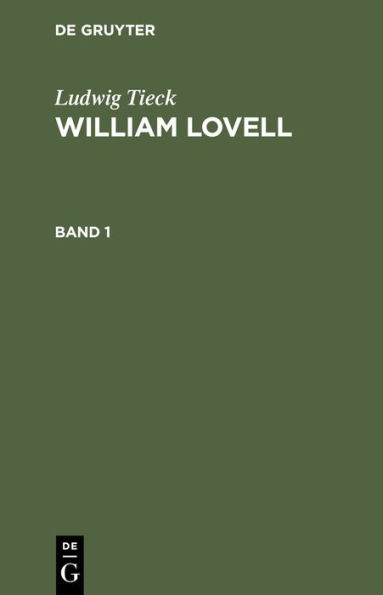 Ludwig Tieck: William Lovell. Band