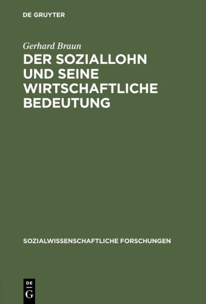 Der Soziallohn Und Seine Wirtschaftliche Bedeutung