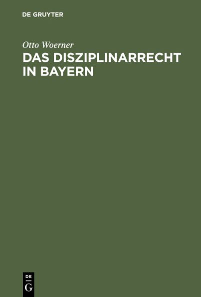 Das Disziplinarrecht in Bayern