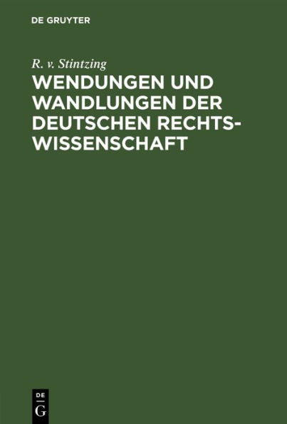 Wendungen und Wandlungen der Deutschen Rechtswissenschaft