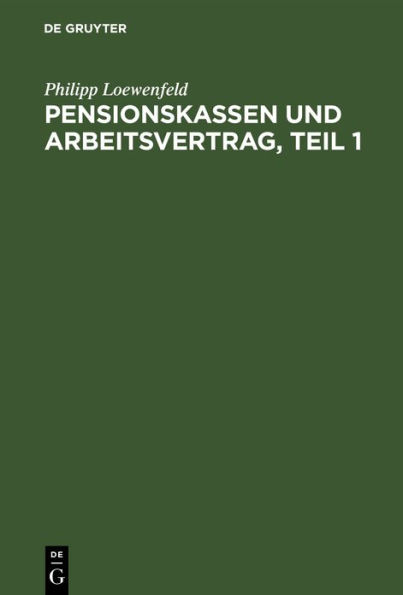 Pensionskassen Und Arbeitsvertrag, Teil 1