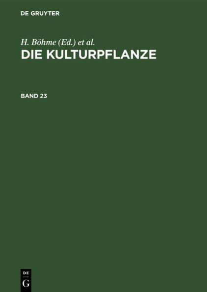 Die Kulturpflanze. Band