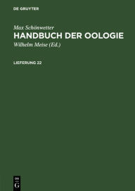 Title: Max Schönwetter: Handbuch der Oologie. Lieferung 22, Author: Max Schönwetter