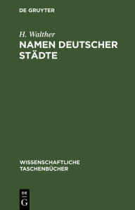 Title: Namen deutscher Städte, Author: R. Fischer