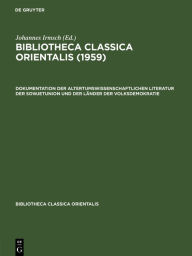 Title: Bibliotheca Classica Orientalis. Band 4, Heft 1, Author: Institut für griechisch-römische Altertumskunde bei der Deutschen Akademie der Wissenschaften zu Ber