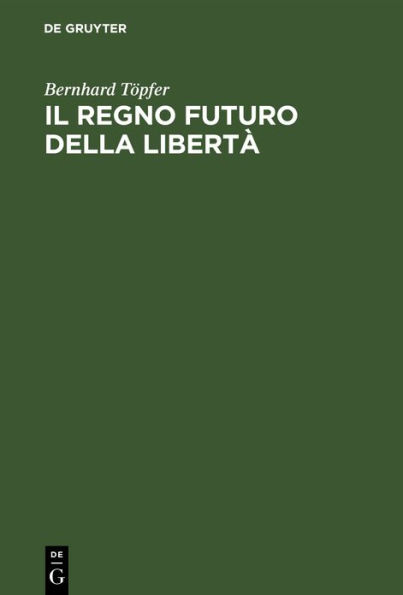 Il regno futuro della libertà: Lo sviluppo delle speranze millenaristiche nel medioevo centrale