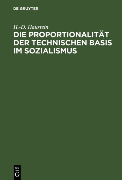 Die Proportionalität der technischen Basis im Sozialismus