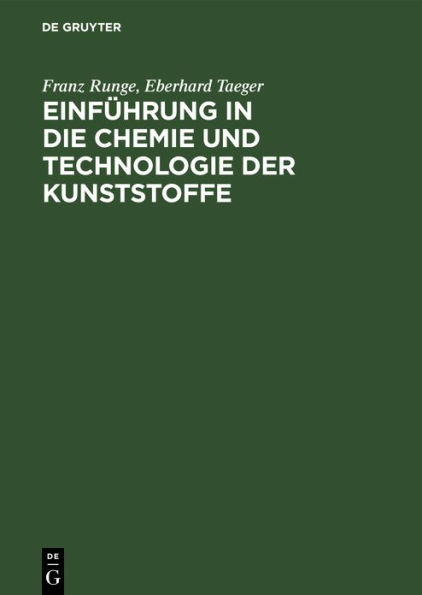 Einführung in die Chemie und Technologie der Kunststoffe