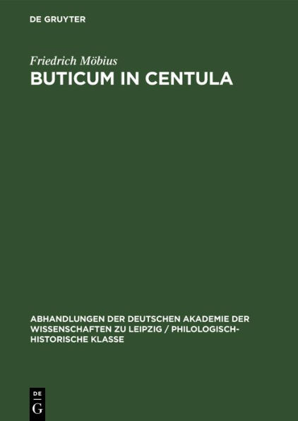 Buticum in Centula: Mit einer Einführung in die Bedeutung der mittelalterlichen Architektur