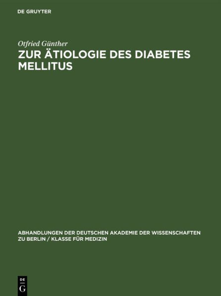Zur Ätiologie des Diabetes Mellitus
