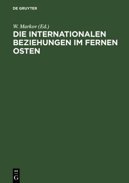 Die Internationalen Beziehungen im Fernen Osten: (1870-1945)