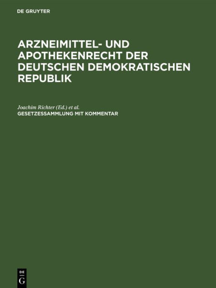 Arzneimittel- und Apothekenrecht der Deutschen Demokratischen Republik. Lieferung 8