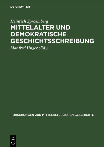 Mittelalter und Demokratische Geschichtsschreibung