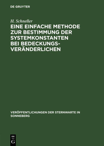 Eine einfache Methode zur Bestimmung der Systemkonstanten bei Bedeckungsveränderlichen