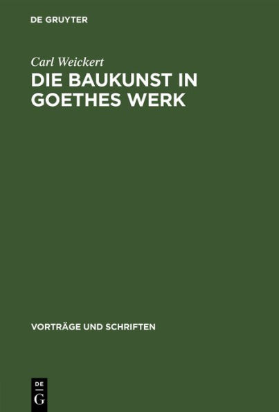 Die Baukunst in Goethes Werk