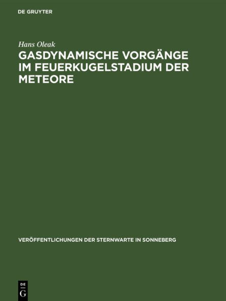 Gasdynamische Vorgänge im Feuerkugelstadium der Meteore