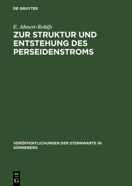 Zur Struktur und Entstehung des Perseidenstroms