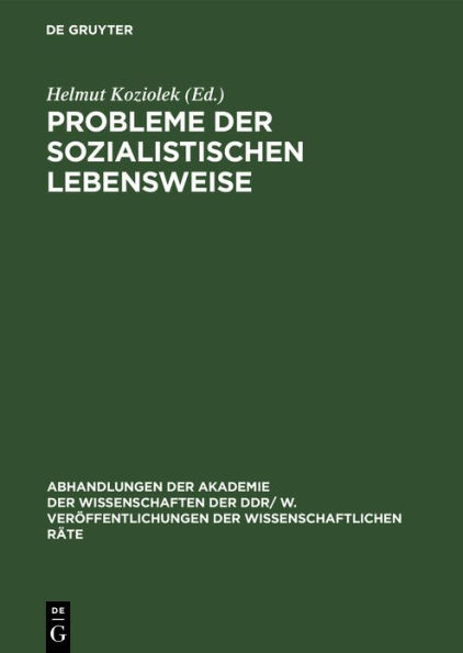 Probleme der sozialistischen Lebensweise: Ökonomische und soziale Probleme der weiteren Ausprägung der sozialistischen Lebensweise. 20. Tagung des Wissenschaftlichen Rates für die wirtschaftswissenschaftliche Forschung bei der Akademie der Wissenschaften