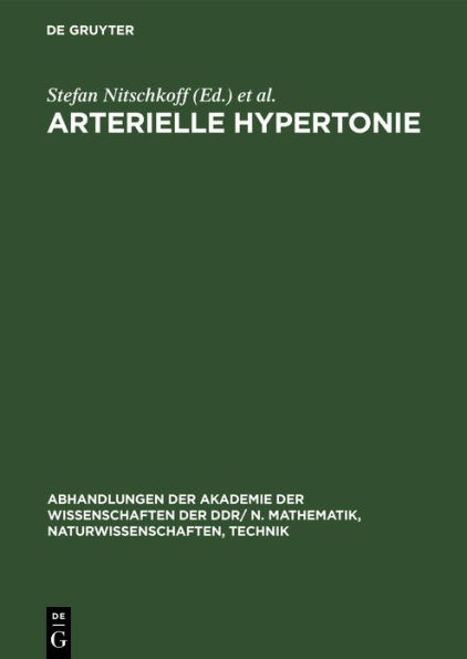 Arterielle Hypertonie: 3. Deutsch.-Sowjet. Symposium vom 22.-25. Jan. 1980 in Berlin